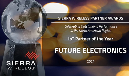 Future Electronics Wins 2021 IoT Partner of the Year Award from Sierra Wireless